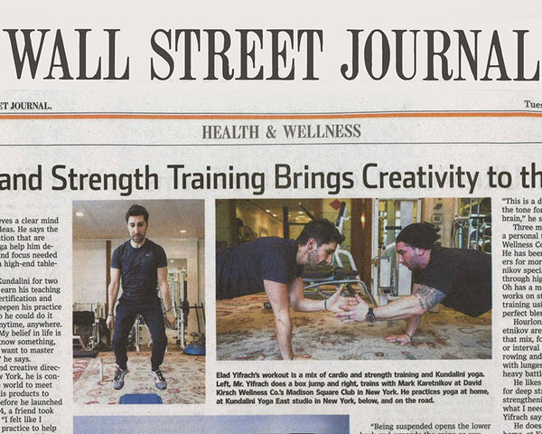 Wall Street Journal - Yoga and Strength Brings Creativity to the Table